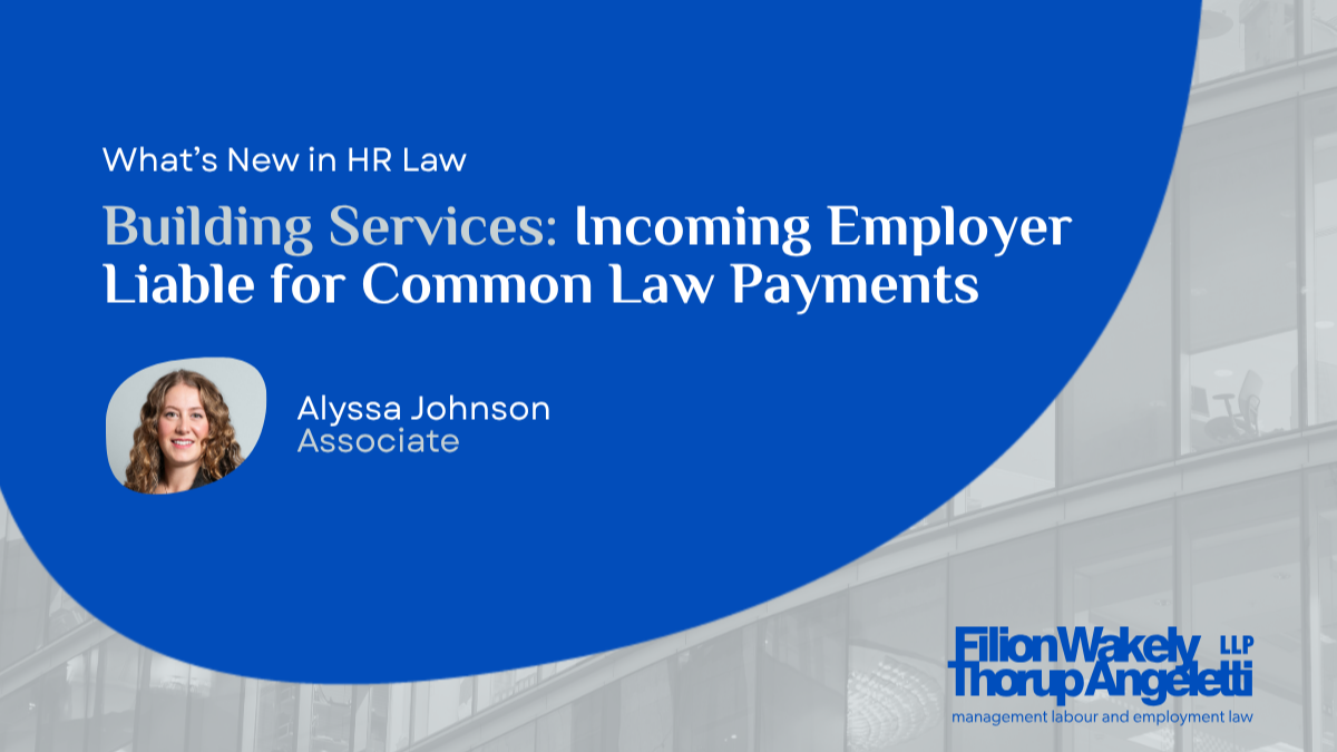 Building Services: Incoming Employer Liable for Common Law Payments