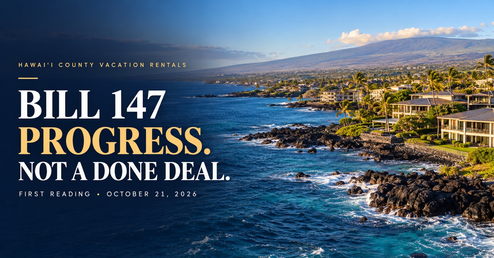 AI-generated illustration of the Kona coastline with Bill 147: Progress. Not a Done Deal. First reading October 21, 2026.